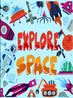 cover image of Explore Space